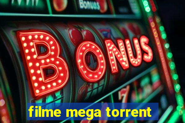 filme mega torrent